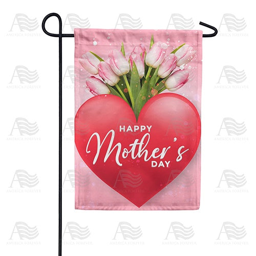 Mom, I Give You My Heart Double Sided Garden Flag
