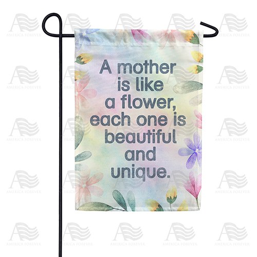 Mothers Are Uniquely Beautiful Double Sided Garden Flag