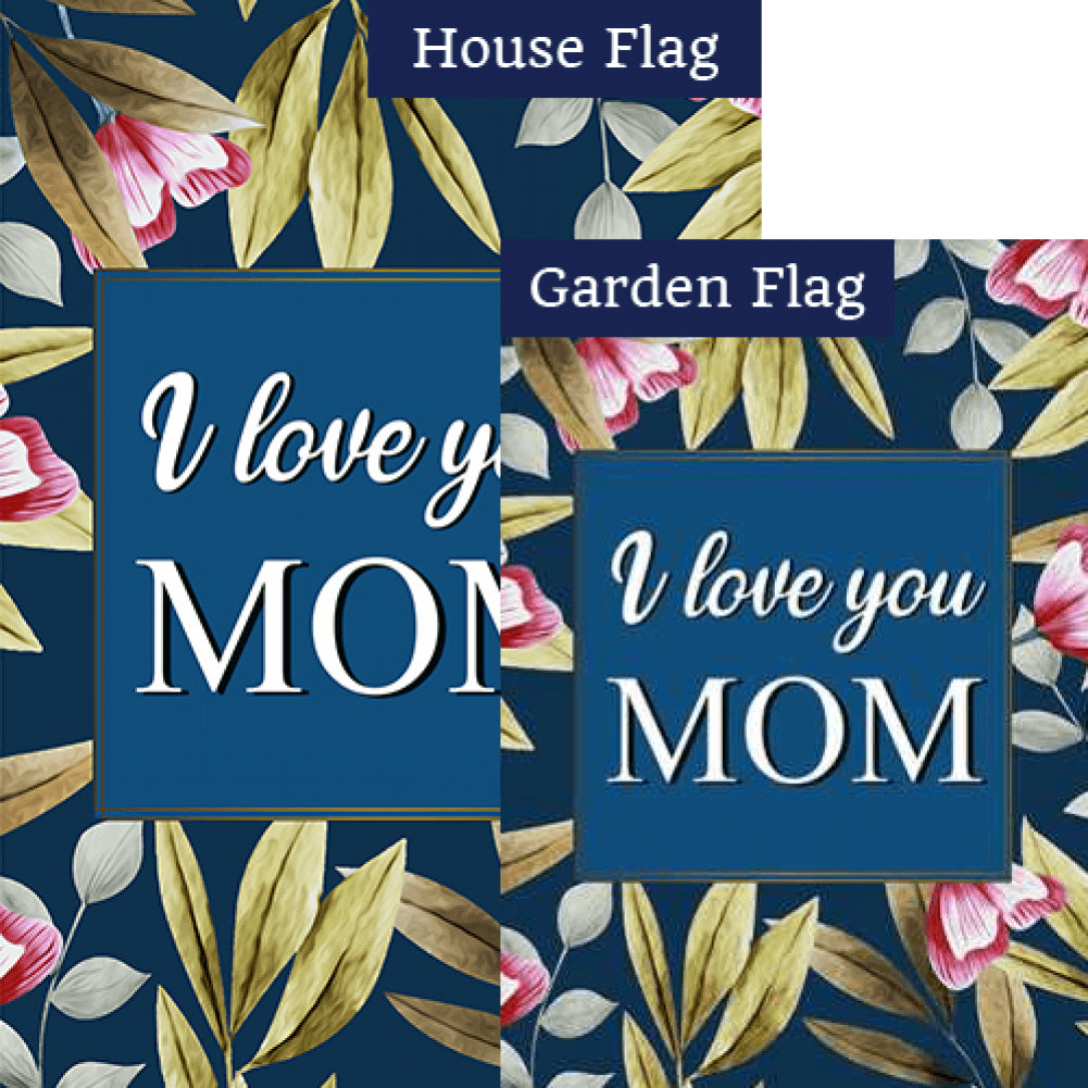 Mom, I'm Proud To Be Your Child Double Sided Flags Set (2 Pieces)