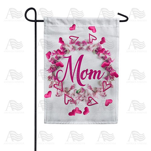 A Mom's Love Is Never Ending Double Sided Garden Flag