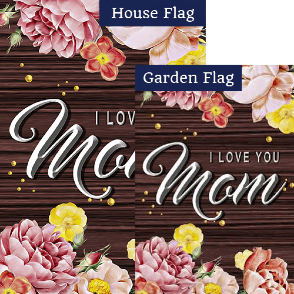 I Love You Mom On Wood Double Sided Flags Set (2 Pieces)