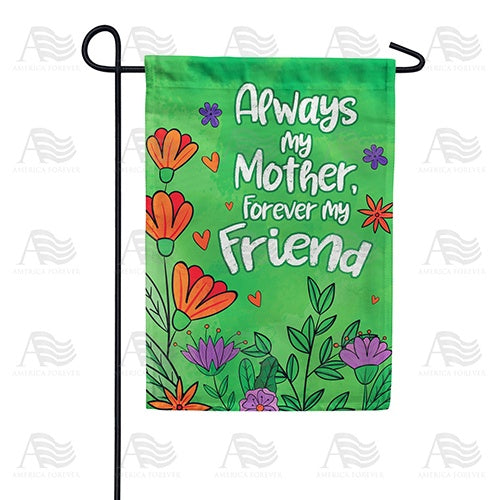 Always my Mother Double Sided Garden Flag