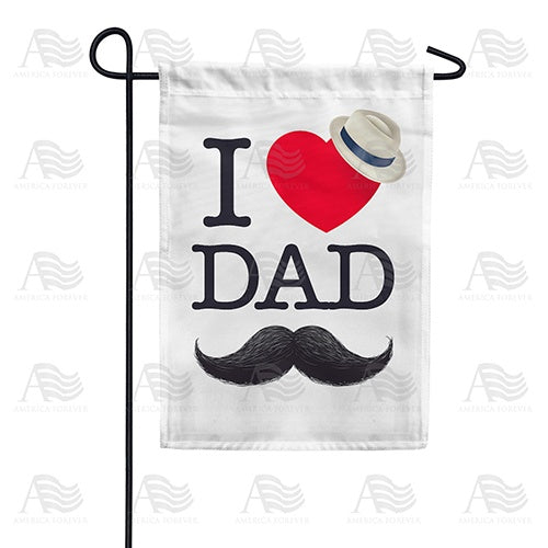 I Love Dad Double Sided Garden Flag
