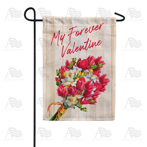 My Forever Valentine Double Sided Garden Flag