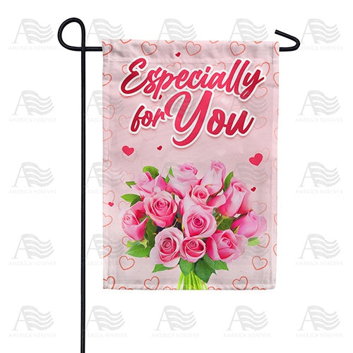 Especially For You Double Sided Garden Flag