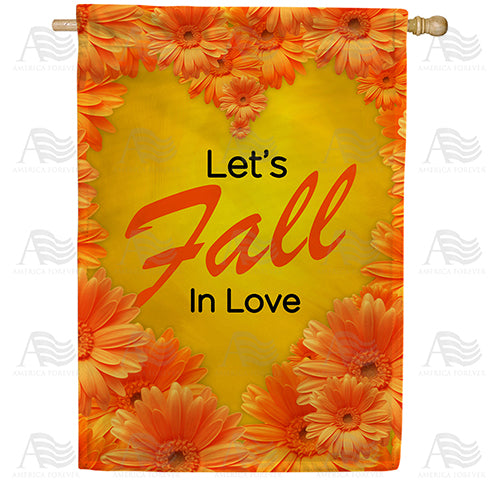 Let's Fall in Love Double Sided House Flag