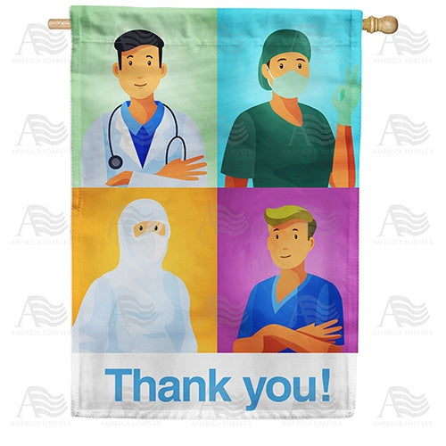 Thank You Medical Heroes Double Sided House Flag