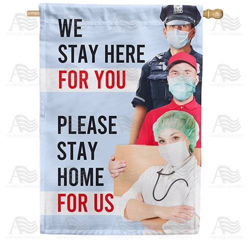 Help Us By Staying Home Double Sided House Flag