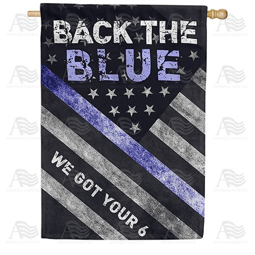 We Got your Six Double Sided House Flag