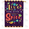 Spice Up Your Life! Double Sided House Flag