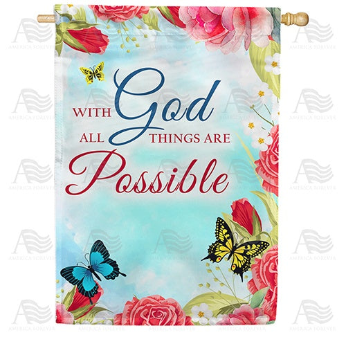 With God It's Possible Double Sided House Flag
