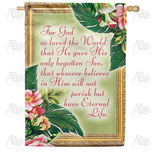 Eternal Life Double Sided House Flag