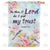 Trust In The Lord Double Sided House Flag