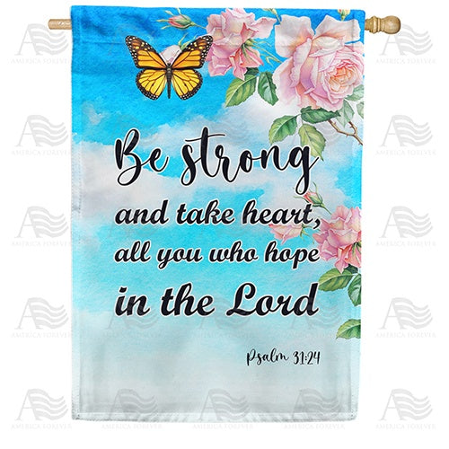 Courage From The Lord Double Sided House Flag