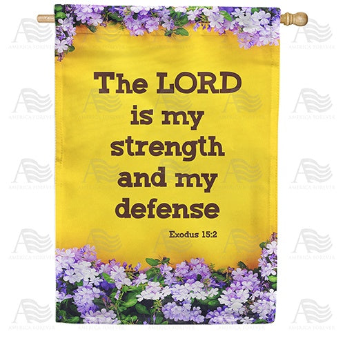 My Strength Comes From The Lord Double Sided House Flag