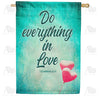 Do Everything In Love Double Sided House Flag