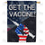 Get the Vaccine Double Sided House Flag