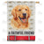 A Faithful Friend Double Sided House Flag