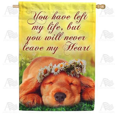 Always In My Heart Double Sided House Flag