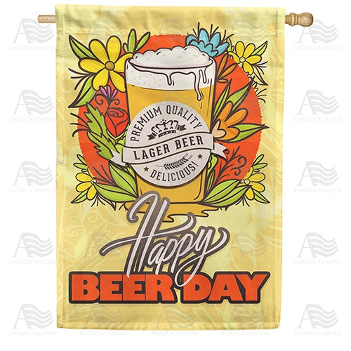 Happy Beer Day Double Sided House Flag