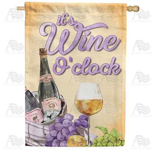 It's Wine O'clock Double Sided House Flag