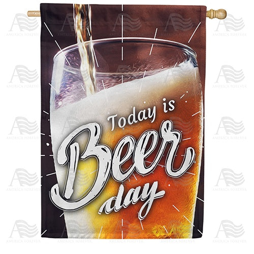 Pour Me A Beer Double Sided House Flag