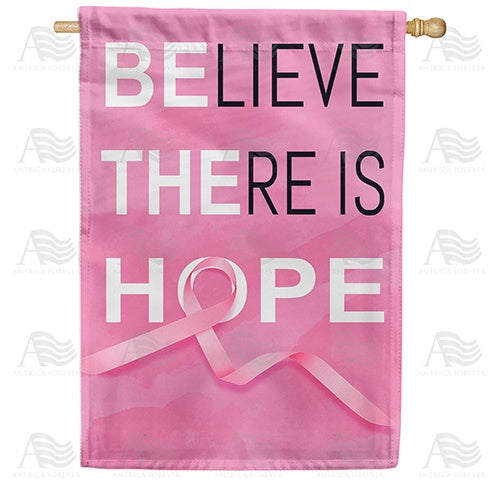 Breast Cancer, There Is Hope Double Sided House Flag