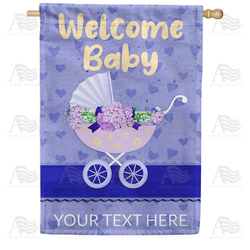 Personalized Welcome Baby Message House Flag