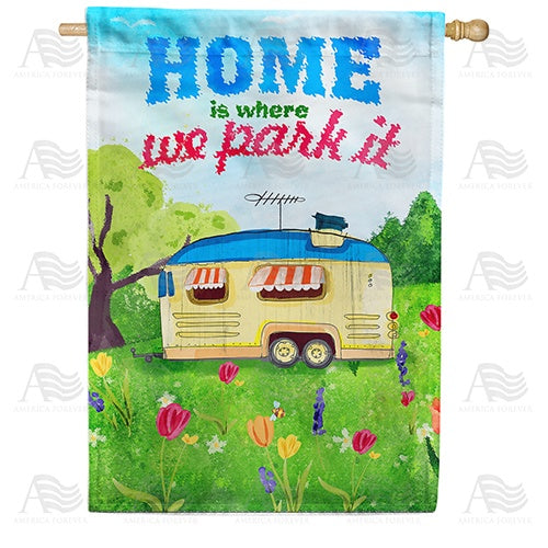 Our Home On Wheels Double Sided House Flag