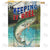 Keeping It Reel Double Sided House Flag