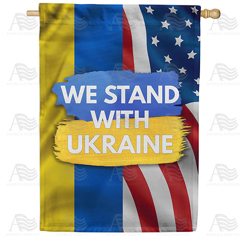 We Stand with Ukraine Double Sided House Flag