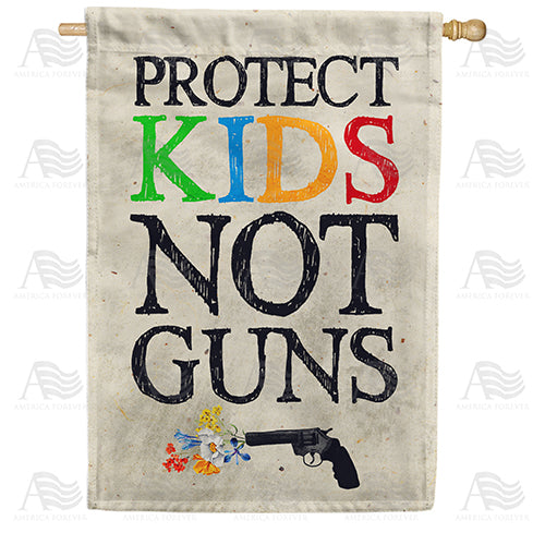 Protect Kids Not Guns Double Sided House Flag
