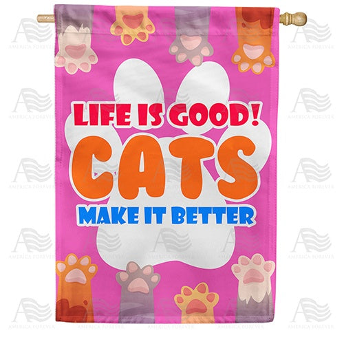 Life Is Good With Cats! Double Sided House Flag