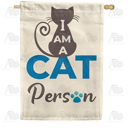 I Am A Cat Person Double Sided House Flag