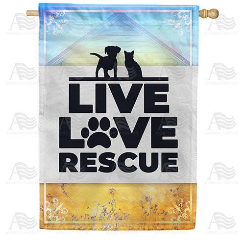 Live Love Rescue Double Sided House Flag