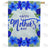 Bluetiful Mother's Day Double Sided House Flag