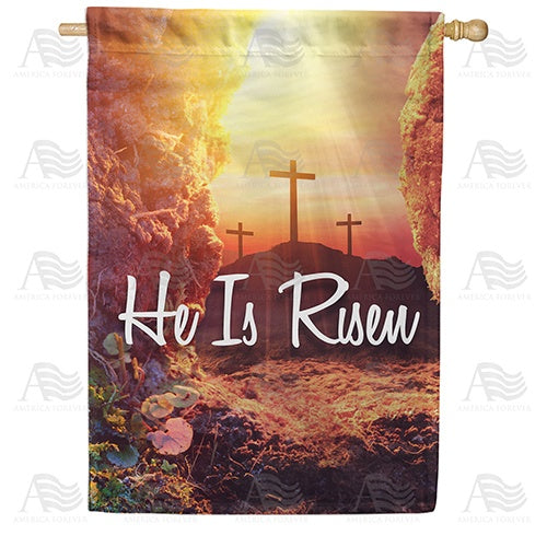 He is Risen Crosses Double Sided House Flag