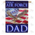 Proud Air Force Dad Double Sided House Flag