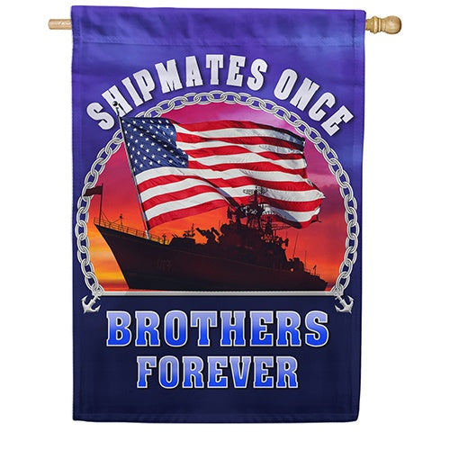 Shipmates Once, Brothers Forever Double Sided House Flag