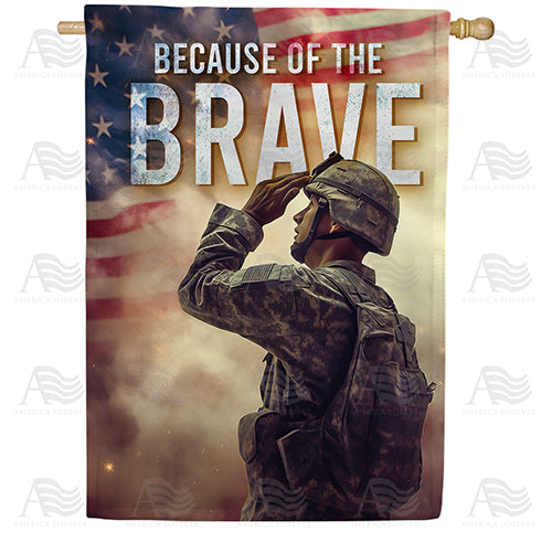 Salute To The Brave Double Sided House Flag
