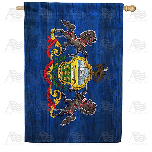 Pennsylvania State Wood-Style Double Sided House Flag