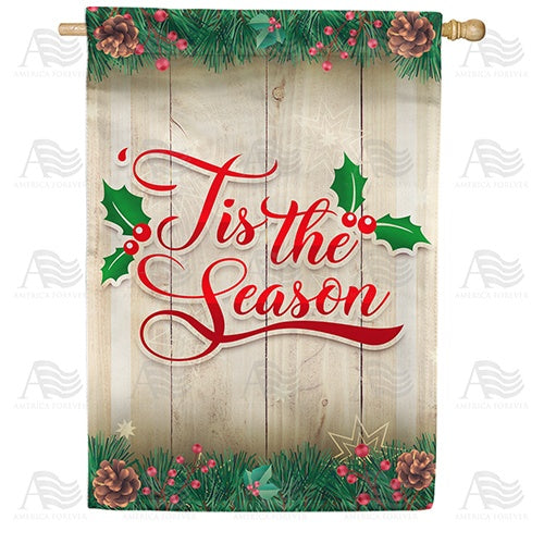 Tis The Season Holly & Pine Cone Double Sided House Flag