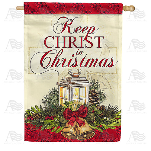 Keep Christ In Christmas Double Sided House Flag