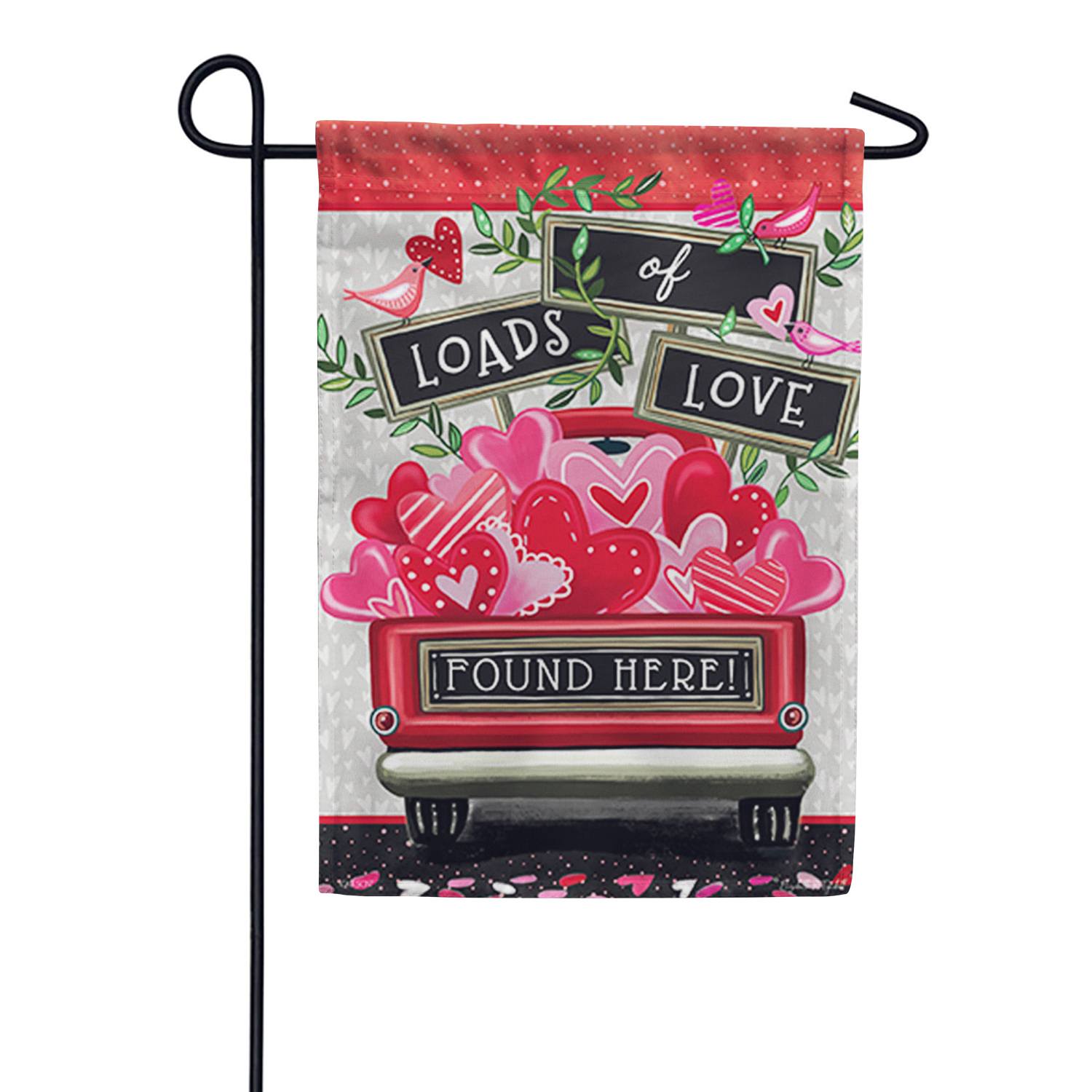 Loads of Love Found Here Garden Flag