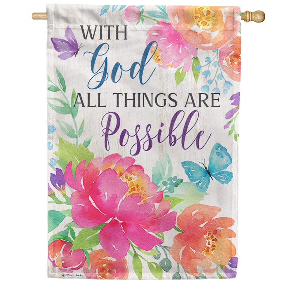 With God All Things Are Possible Double Sided House Flag
