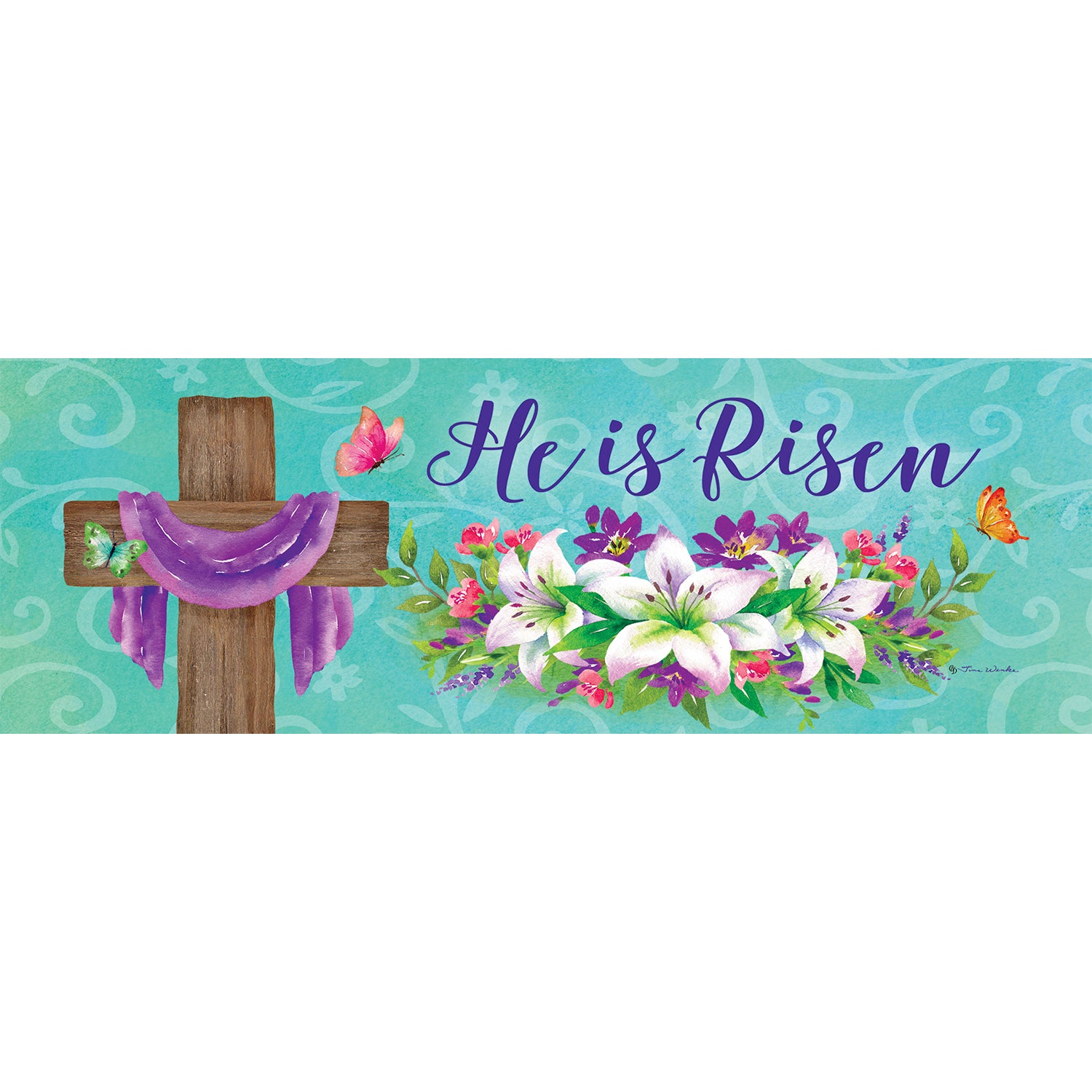 He is Risen Cross Signature Sign