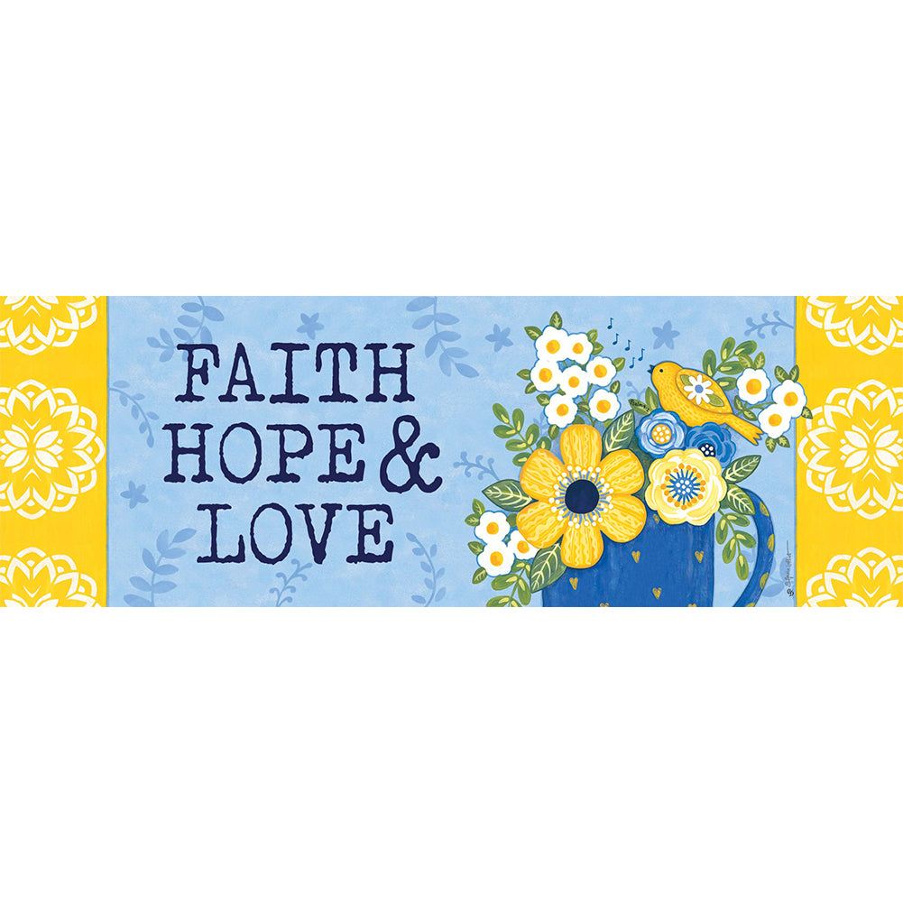 Faith, Hope, Love Signature Sign