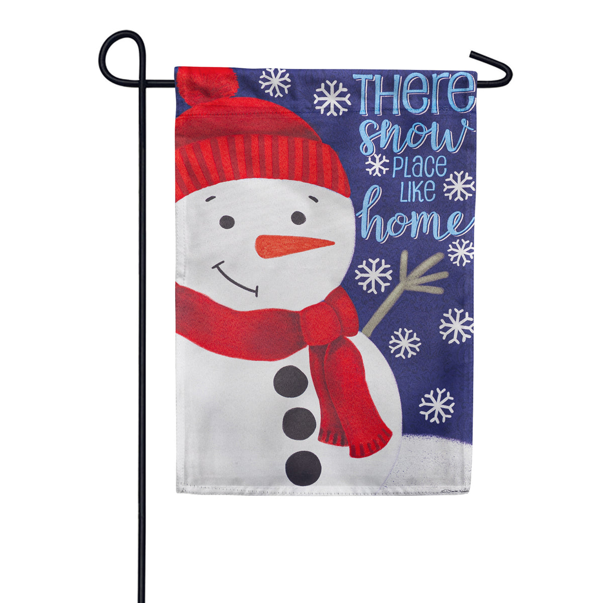Evergreen There's Snow Place Like Home Suede Garden Flag