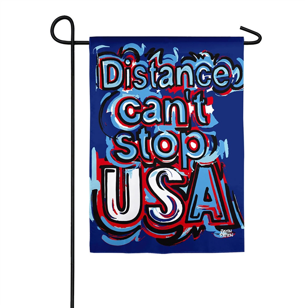 Evergreen Distance Can't Stop the USA Suede Garden Flag