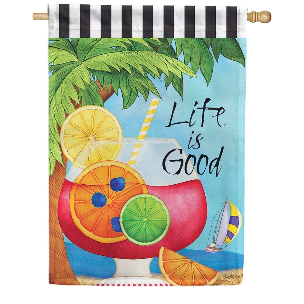 Life is Good Double Sided House Flag